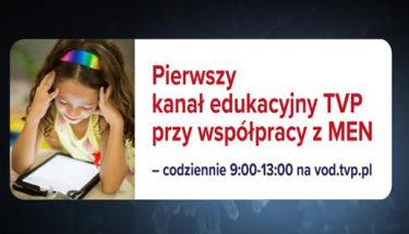 Baner MEN. Po lewo zdjęcie dziewczynki pochylonej nad tabletem. Po prawo napis: pierwszy kanał edukacyjny TVP przy współpracy z MEN