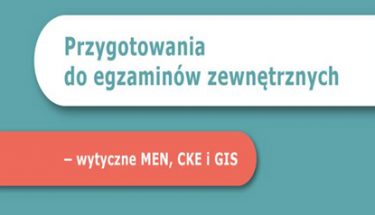 Baner MEN z napisem: przygotowania do egzaminów zewnętrznych - wytyczne MEN, CKE i GIS