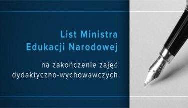 Baner MEN z napisem: List Ministra Edukacji Narodowej na zakończenie zajęć dydaktyczno-wychowawczych