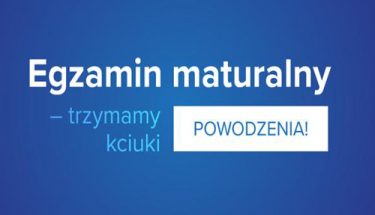 Baner MEN z napisem: Egzamin maturalny - trzymamy kciuki. Powodzenia!