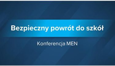 Baner MEN z napisem: Bezpieczny powrót do szkół. Konferencja MEN