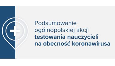 Baner MEIN z napisem: Podsumowanie ogólnopolskiej akcji testowania nauczycieli na obecność koronawirusa