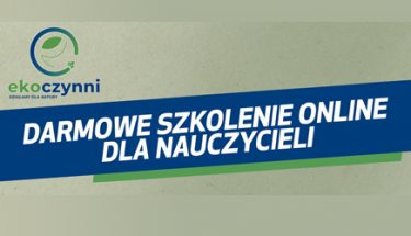 Grafika: U góry logotyp akcji Ekoczynni. Działamy dla natury. Pod nim na granatowym tle widnieje napis: darmowe szkolenie online dla nauczycieli. Tło grafiki przypomina szary papier.