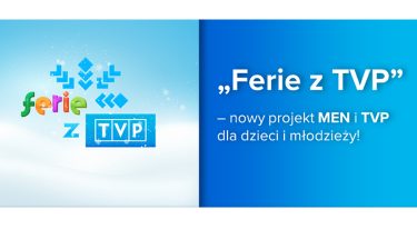 Baner MEN z napisem: Ferie z TVP