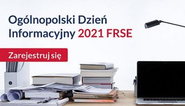 Grafika z tekstem: "Ogólnopolski Dzień Informacyjny 2021 FRSE – zarejestruj się"