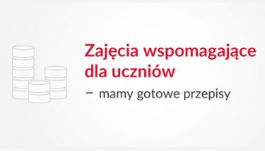 Jasnoszara grafika z napisem: Zajęcia wspomagające dla uczniów. Mamy gotowe przepisy