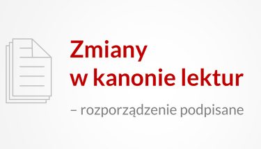 Grafika MEiN z napisem: Zmiany w kanonie lektur