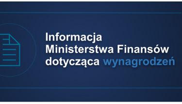 Napis na niebieskim tle: Informacja Ministerstwa Finansów dotycząca wynagrodzeń