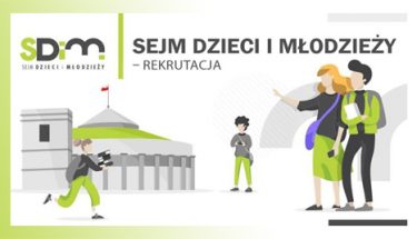 Grafika przedstawiająca budynek sejmu i kilku ludzi i napis: Sejm Dzieci i Młodzieży – rekrutacja od 1 marca