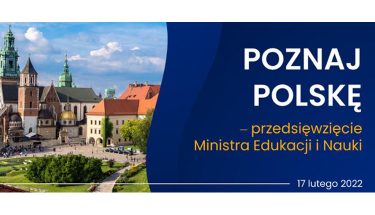 Grafika. Po lewej stronie zdjęcie zamku na Wawelu, po prawej na niebieskim tle napis: Poznaj Polskę - przedsięwzięcie Ministra Edukacji i Nauki