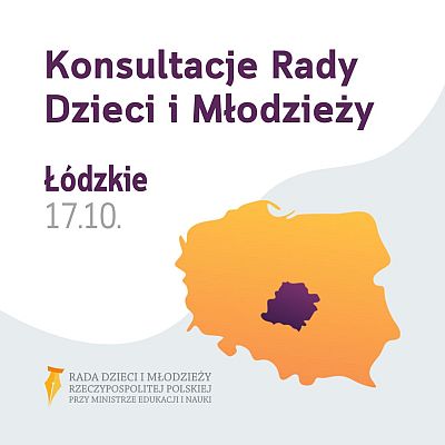 Grafika z napisem: Konsultacje Rady Dzieci i Młodzieży, łódzkie 17.10