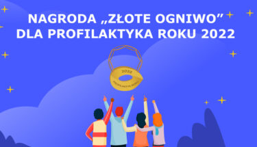 Niebieska grafika z napisem: Nagroda Złote Ogniwo dla Profilaktyka Roku 2022