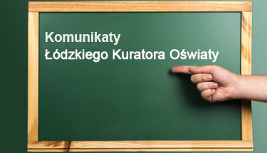 Link do strony z komunikatami Łódzkiego Kuratora