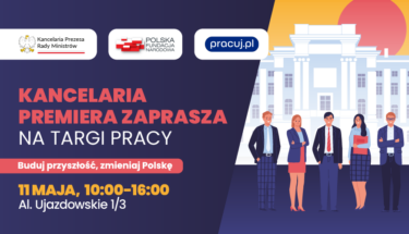 Grafika z napisem kancelaria premiera zaprasza na targi pracy