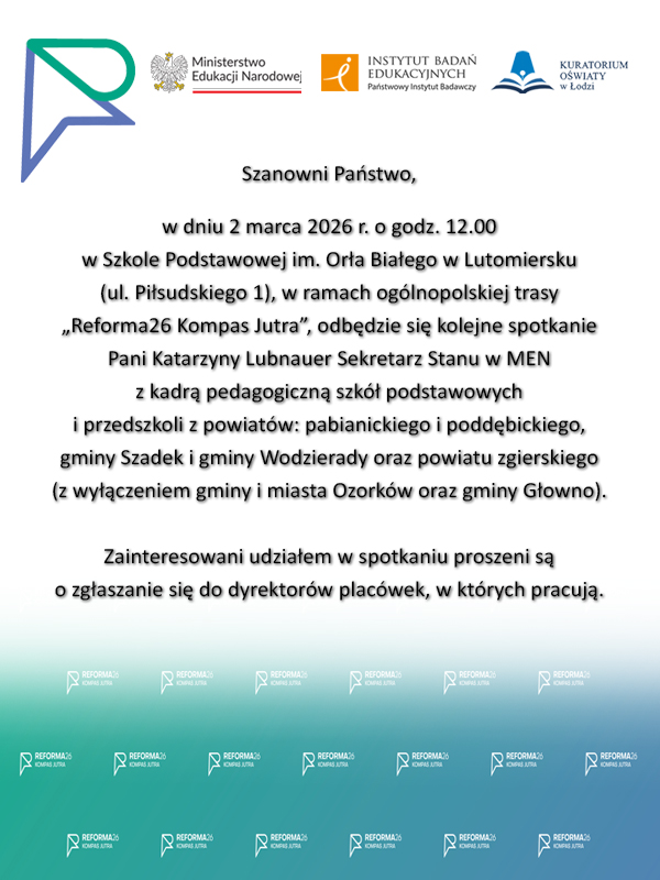 Grafika z informacja o spotkaniu wiceminister edukacji z nauczycielami w Lutomiersku drugiego marca