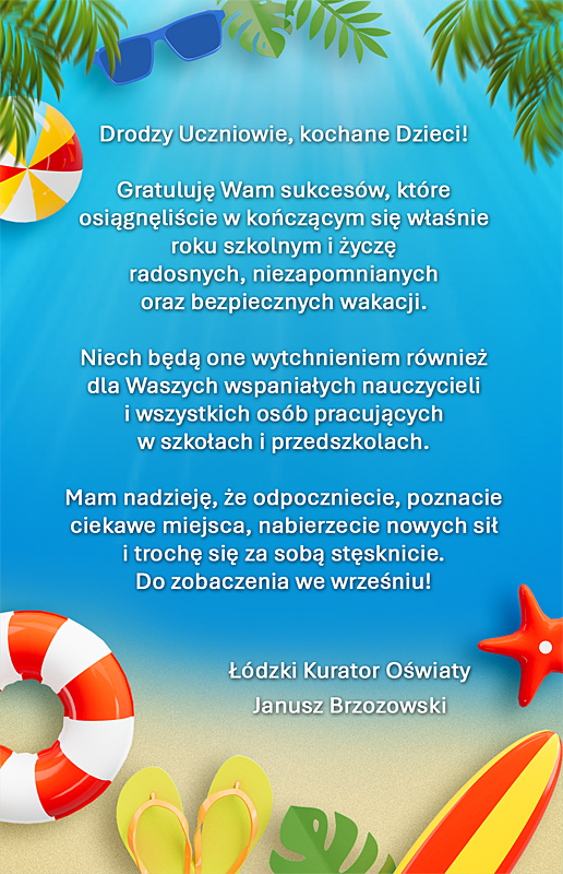 Obrazek z życzeniami kuratora oświaty z okazji rozpoczynających się wakacji